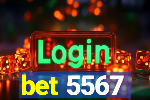 bet 5567
